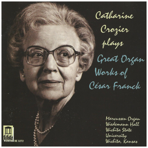 Great Organ Works of Cezar Franck