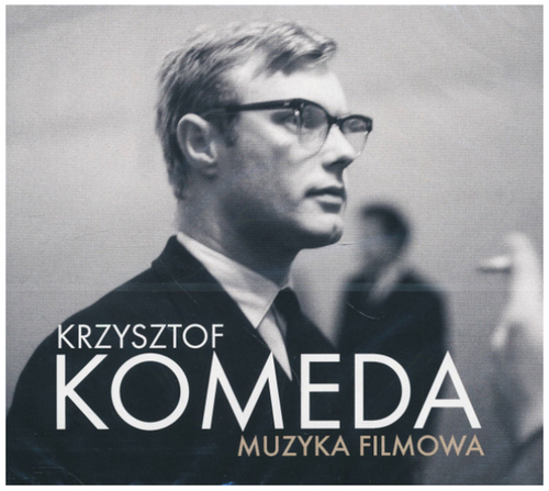 Krzysztof Komeda - Muzyka Filmowa
