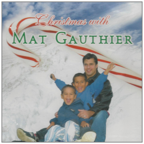 Christmas with Mat Gauthier