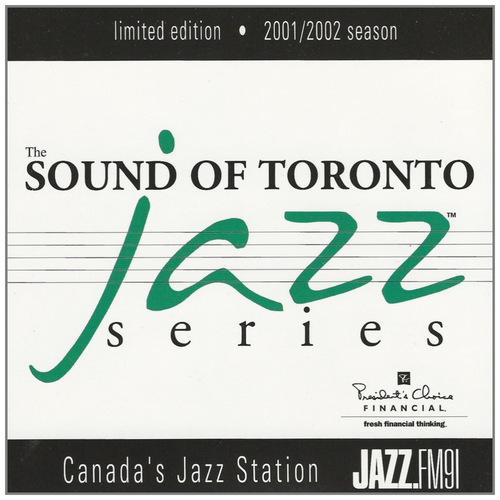 Sound of Toronto Jazz Series 2001/2002