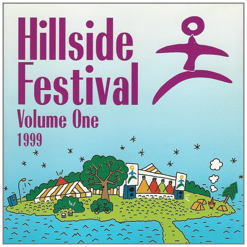 Hillside Festival Volume One - 1999