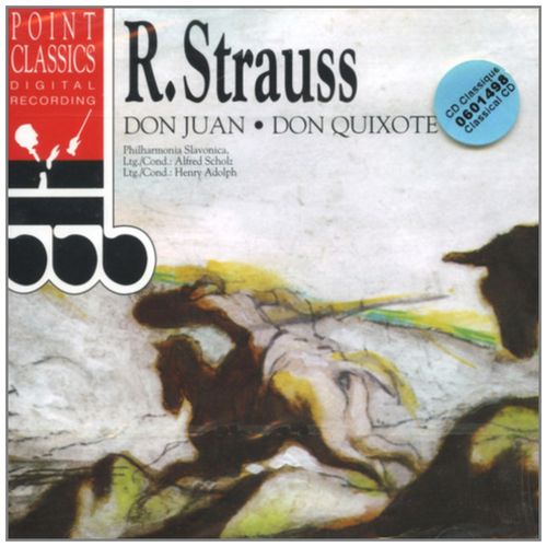 Strauss: Don Juan; Don Quixote
