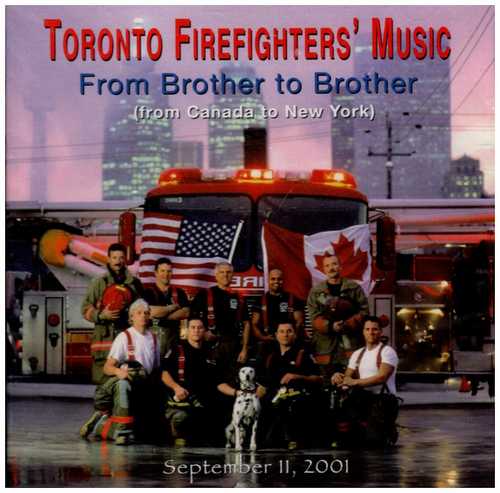 Toronto Firefighters' Music - Brother to Brother