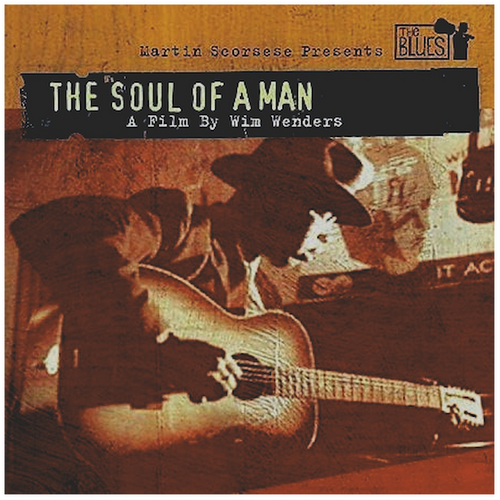 Martin Scorcese Presents - Soul Of A Man