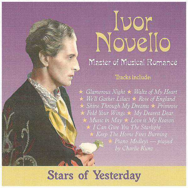 Ivor Novello - Master of Musical Romance