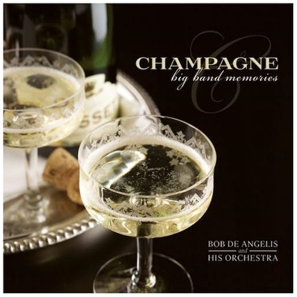 Champagne: Big Band Memories