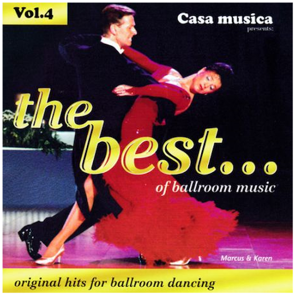 Casa Musica presents Vol 4: The Best of Ballroom Dancing