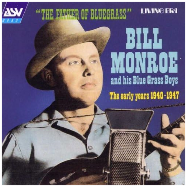 Father of Bluegrass: Early Years 1940-47