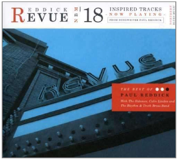 Revue: The Best of Paul Reddick