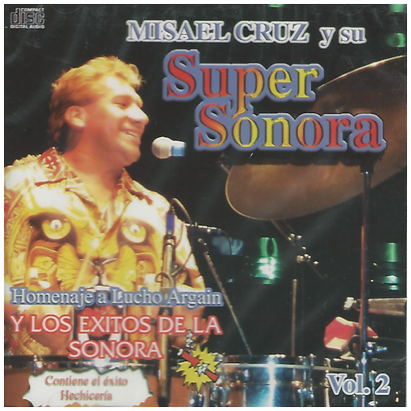 Super Sonora de Misael Cruz Vol. 2