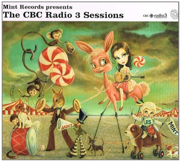 Mint Records presents The CBC Radio 3 Sessions
