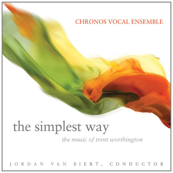 The Simplest Way - Music of Trent Worthington