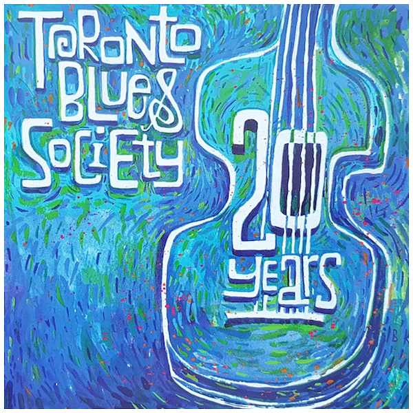 Toronto Blues Society 20 Years (2 CDs)