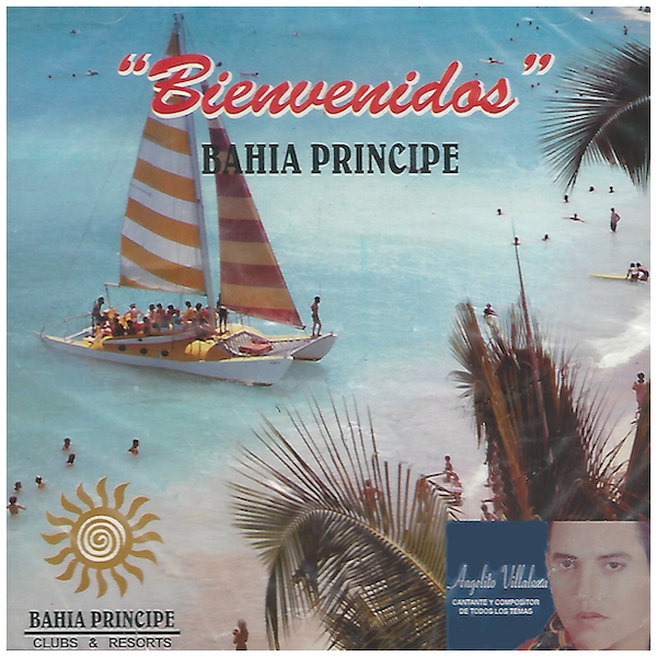 Bienvenidos - Bahia Principe