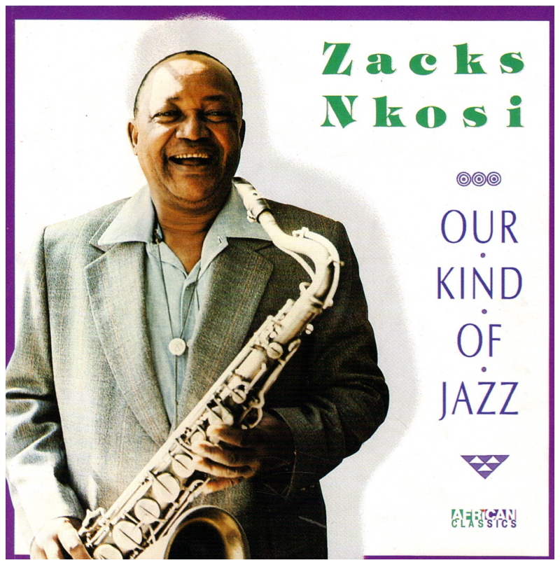 Our Kind of Jazz - African Classics