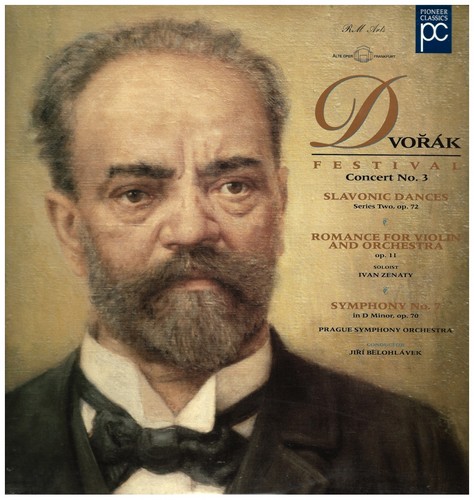 Dvorak: Festival Concert No. 3, Slavonic Dances, Romance for Violin & Orchestra, Symphony No. 7