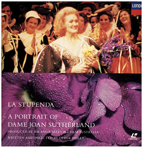 La Stupenda - A Portrait of Joan Sutherland