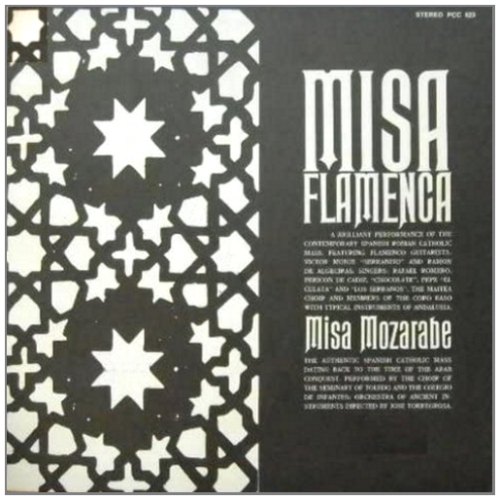 Misa Flamenca - Misa Mozarabe