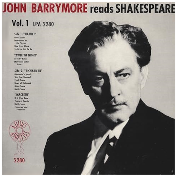 John Barrymore Reads Shakespeare Vol. 1