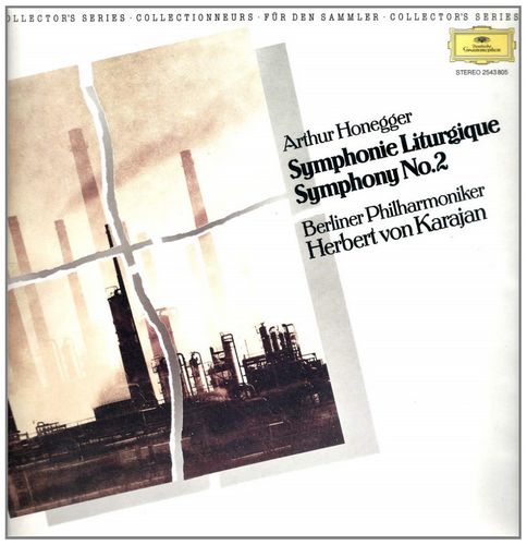 Honegger:Symphony No 2, Symphonie Liturgique (No 3)
