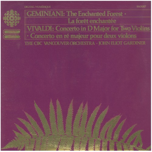 Geminiani: The Enchanted Forest; Vivaldi: Concerto in D Major for Two Violins