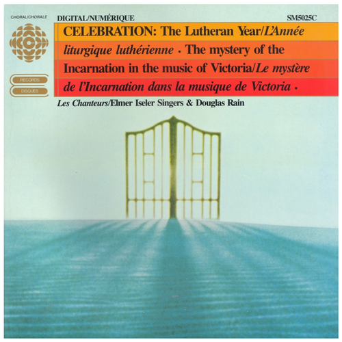 Celebration: The Lutheran Year - The Mystery of the Incarnation in the music of Victoria