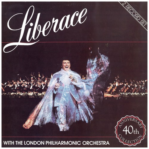 Liberace: 40th Anniversary With The London Philharmonic Orchestra (2 LPs)