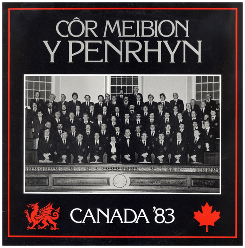 Cor Meibion Y Penrhyn - Canada 83