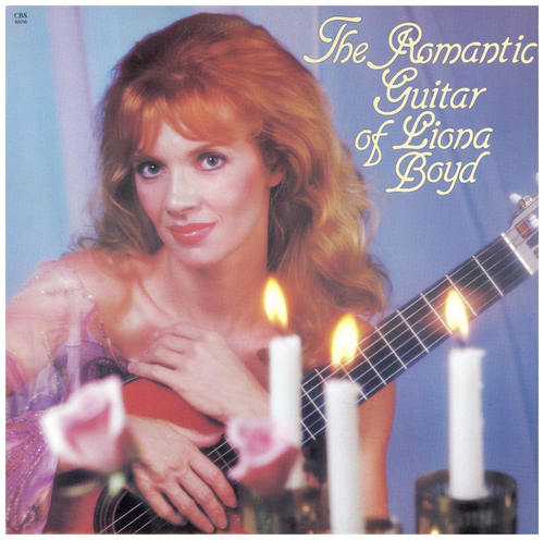 The Romantic Guitar of Liona Boyd