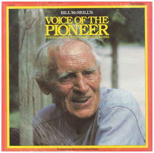 Bill McNeill's Voice of the Pioneer