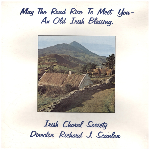 May The Road Rise To Meet You - An Old irish Blessing