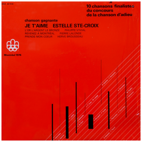 Montreal 1976 - 10 Chansons Finalistes Du Concours De La Chanson D'Adieu
