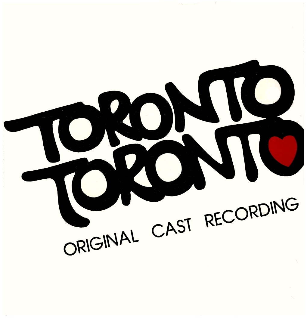 Toronto Toronto - Original Cast Recording