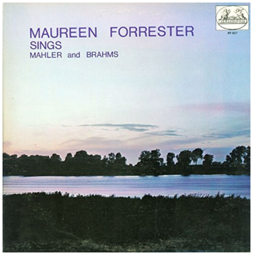 Maureen Forrester Sings Mahler & Brahms