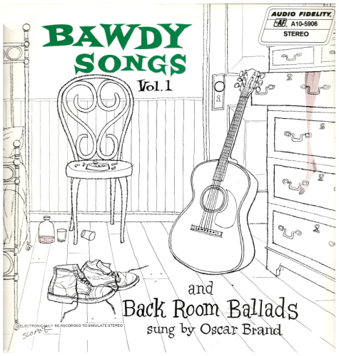 Bawdy Songs and Back Room Ballads Vol.1