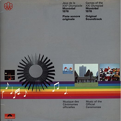 Games Of The XXI Olympiad - Montreal 1976 (Original Soundtrack)