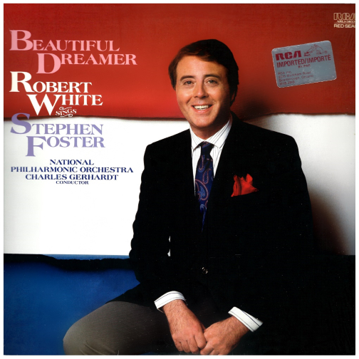 Beautiful Dreamer: Robert White Sings Stephen Foster