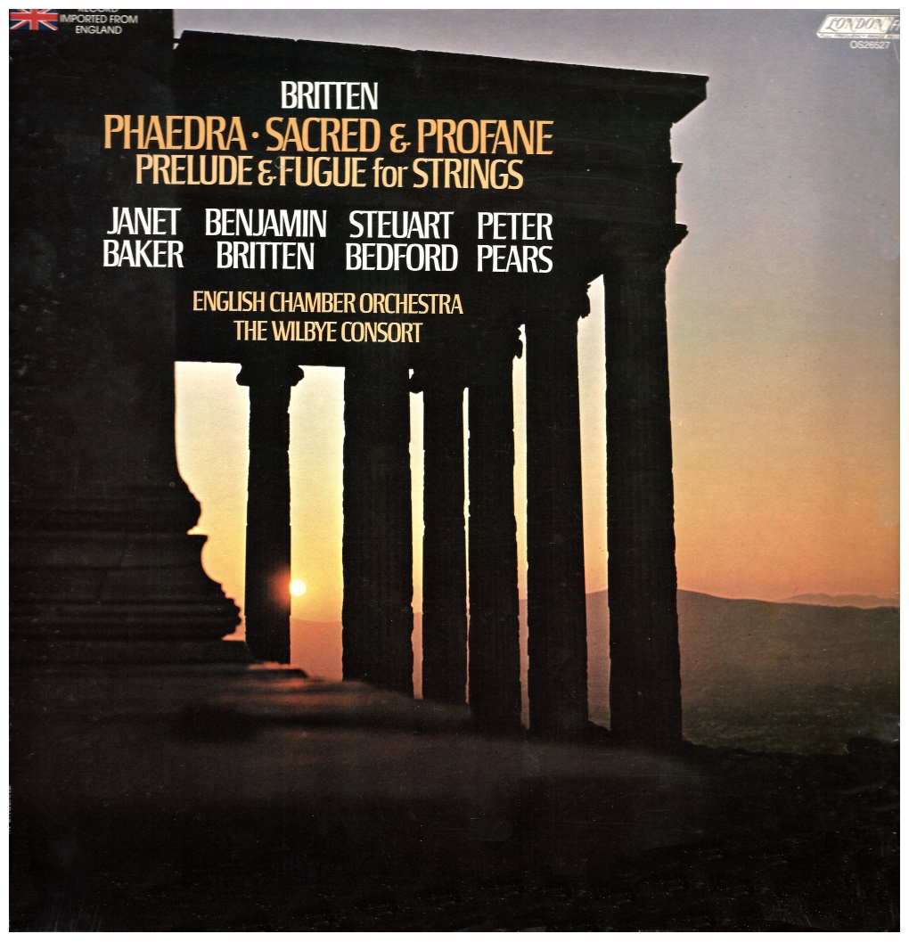 Britten: Phaedra; Sacred & Profane; Prelude & Fugue for Strings