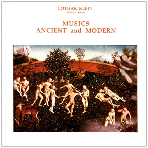 Klein: Musics Ancient and Modern