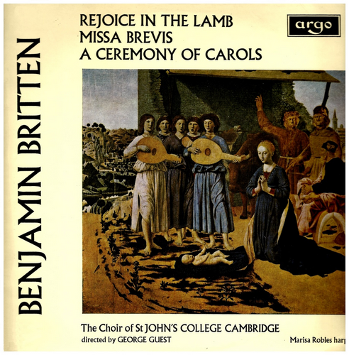 Britten: Rejoice in the Lamb; Missa Brevis; A Ceremony of Carols