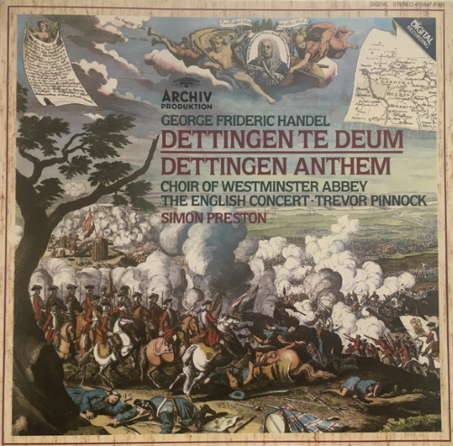 Handel: The Dettingen Te Deum; The Dettingen Anthem