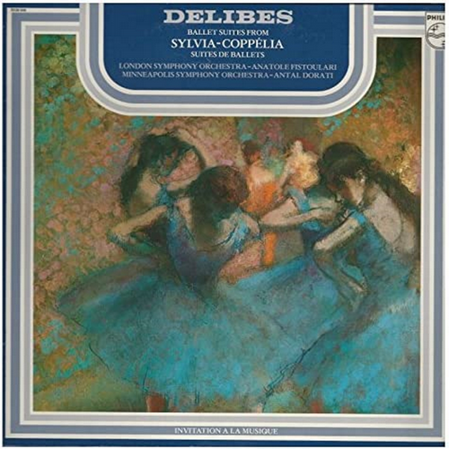 Delibes: Ballet Suites from Sylvia & Coppelia