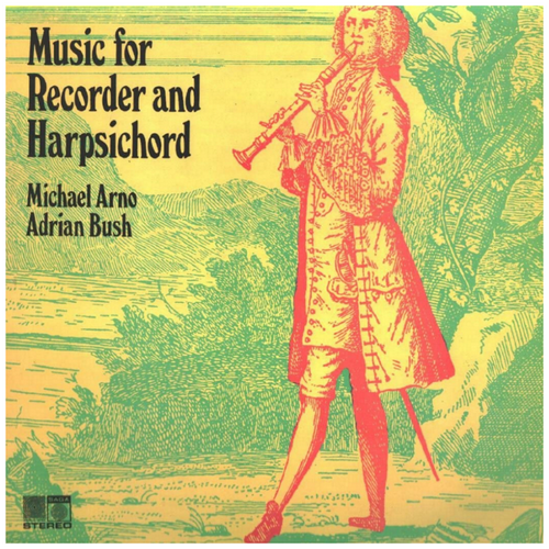 Michael Arno / Adrian Bush: Music For Recorder And Harpsichord