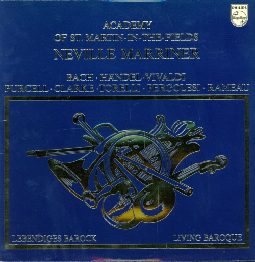 Neville Marriner - Living Baroque