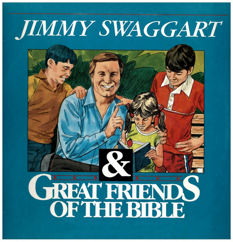 Jimmy Swaggart & Great Friends of the Bible