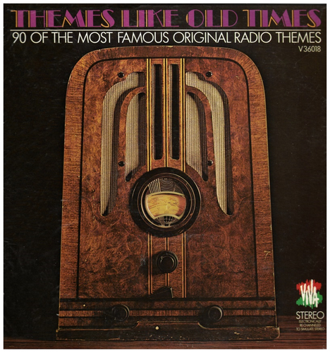 Themes Like Old Times - 90 of the Most Famous Original Radio Themes