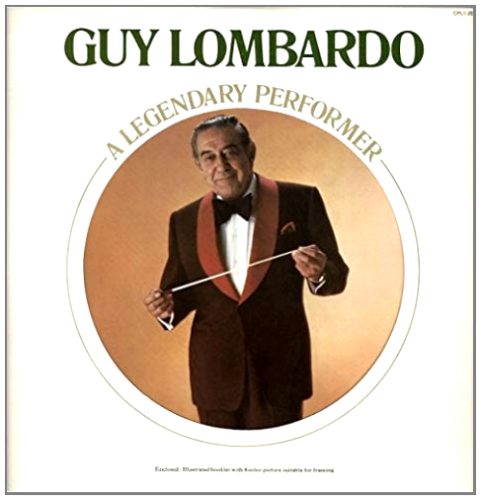 Guy Lombardo: A Legendary Performer