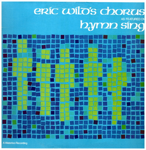 Eric Wild's Chorus as featured on Hymn Sing