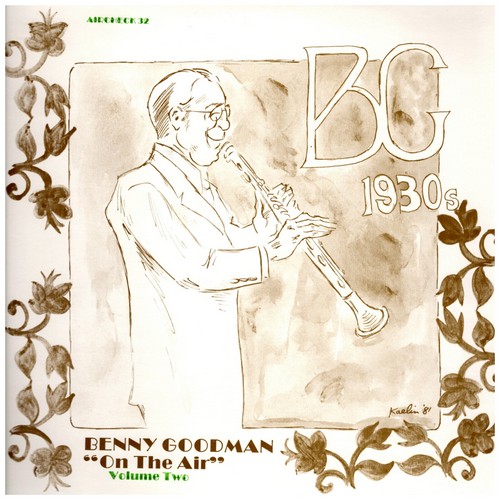 Benny Goodman on the Air Volume Two