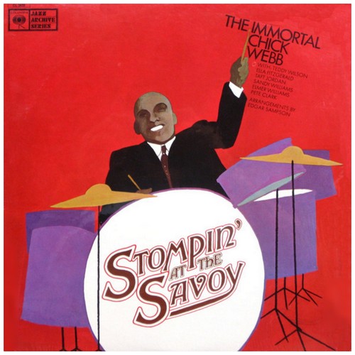 The Immortal Chick Webb/Stompin' At The Savoy